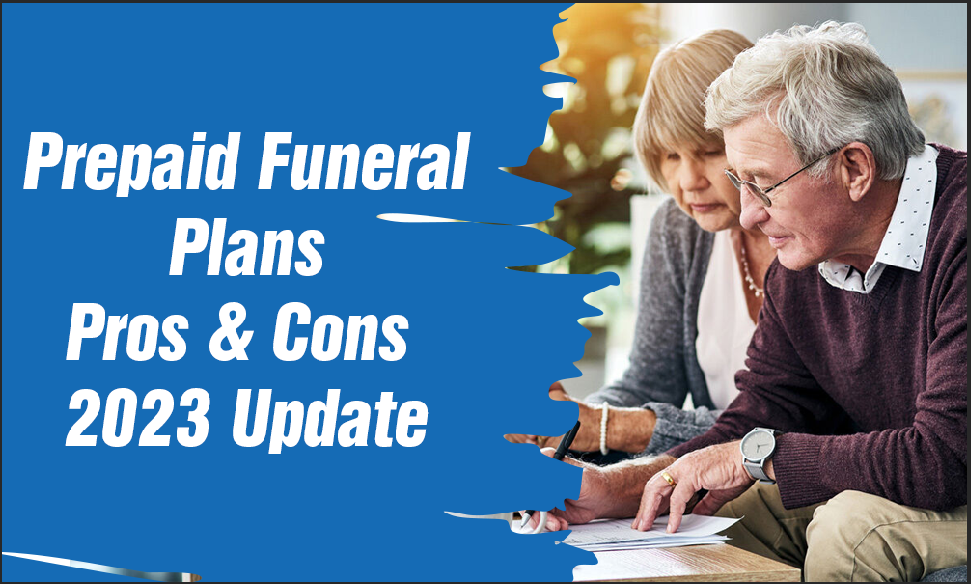 Prepaid Funeral Plans Pros and Cons Explained